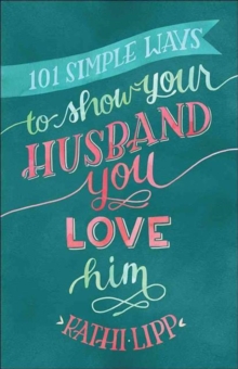 101 SIMPLE WAYS TO SHOW YOUR HUSBAND YOU, Paperback Book 101 SIMPLE WAYS TO SHOW YOUR HUSBAND YOU, Paperback Book