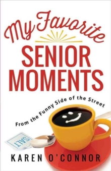 MY FAVORITE SENIOR MOMENTS, Paperback Book MY FAVORITE SENIOR MOMENTS, Paperback Book