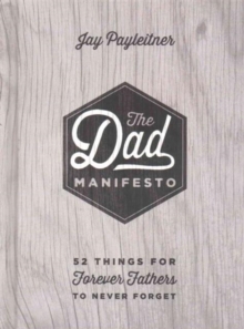 DAD MANIFESTO THE, Hardback Book DAD MANIFESTO THE, Hardback Book