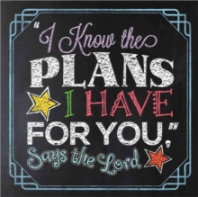 I KNOW THE PLANS I HAVE FOR YOU SAYS THE, Hardback Book I KNOW THE PLANS I HAVE FOR YOU SAYS THE, Hardback Book