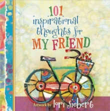 101 INSPIRATIONAL THOUGHTS FOR MY FRIEND, Hardback Book 101 INSPIRATIONAL THOUGHTS FOR MY FRIEND, Hardback Book