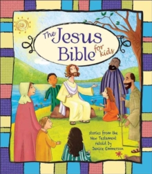 JESUS BIBLE FOR KIDS THE, Hardback Book JESUS BIBLE FOR KIDS THE, Hardback Book