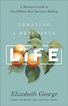 CREATING A BEAUTIFUL LIFE, Paperback Book CREATING A BEAUTIFUL LIFE, Paperback Book