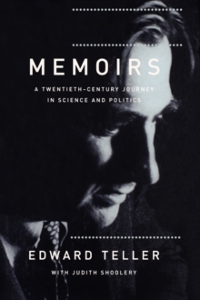 Memoirs : A Twentieth Century Journey In Science And Politics