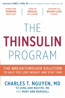 The Thinsulin Program : The Breakthrough Solution to Help You Lose Weight and Stay Thin, Hardback Book The Thinsulin Program : The Breakthrough Solution to Help You Lose Weight and Stay Thin, Hardback Book