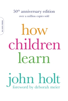 How Children Learn, 50th anniversary edition