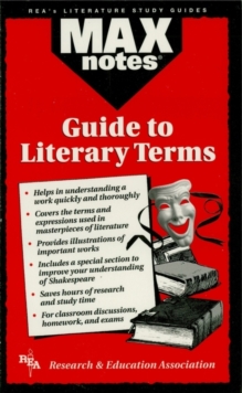 The Guide to Literary Terms (MAXNotes Literature Guides)