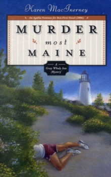 Murder Most Maine : A Gray Whale Inn Mystery Bk. 3, Paperback / softback Book Murder Most Maine : A Gray Whale Inn Mystery Bk. 3, Paperback / softback Book