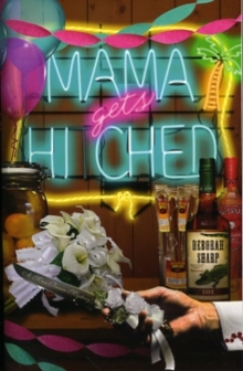 Mama Gets Hitched : A Mace Bauer Mystery Bk. 3, Paperback Book Mama Gets Hitched : A Mace Bauer Mystery Bk. 3, Paperback Book