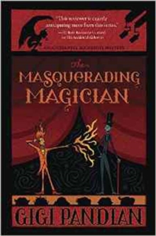 Masquerading Magician : An Accidental Alchemist Mystery Book 2, Paperback Book Masquerading Magician : An Accidental Alchemist Mystery Book 2, Paperback Book