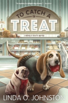 To Catch a Treat : A Barkery and Biscuits Mystery Book 2, Paperback Book To Catch a Treat : A Barkery and Biscuits Mystery Book 2, Paperback Book