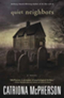 Quiet Neighbors : A Novel, Hardback Book Quiet Neighbors : A Novel, Hardback Book