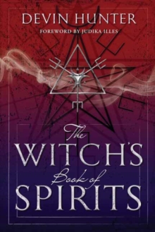 The Witch's Book of Spirits, Paperback / softback Book The Witch's Book of Spirits, Paperback / softback Book
