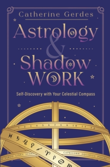 Llewellyn Astrology & Shadow Work , Self-Discovery With Your Celestial Compass