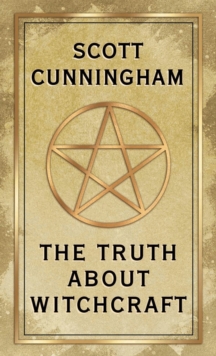 Llewellyn The Truth About Witchcraft