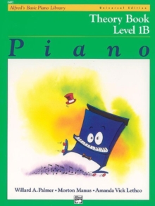 Alfred'S Basic Piano Library Theory Book 1b : Universal Edition