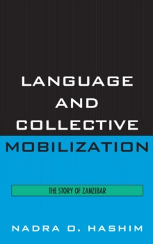 Language and Collective Mobilization : The Story of Zanzibar