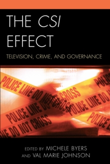 CSI Effect : Television, Crime, and Governance