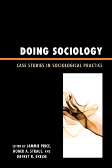 Doing Sociology : Case Studies in Sociological Practice