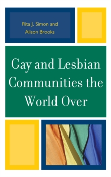 Gay and Lesbian Communities the World Over, Paperback Book Gay and Lesbian Communities the World Over, Paperback Book