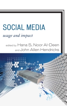 Social Media : Usage and Impact, Hardback Book Social Media : Usage and Impact, Hardback Book