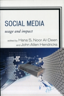 Social Media : Usage and Impact, Paperback / softback Book Social Media : Usage and Impact, Paperback / softback Book
