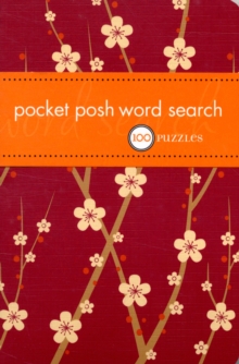 Pocket Posh Word Search : 100 Puzzles, Paperback Book Pocket Posh Word Search : 100 Puzzles, Paperback Book