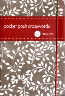 Pocket Posh Crosswords : 75 Puzzles, Paperback Book Pocket Posh Crosswords : 75 Puzzles, Paperback Book