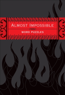Almost Impossible Word Puzzles, Paperback Book Almost Impossible Word Puzzles, Paperback Book