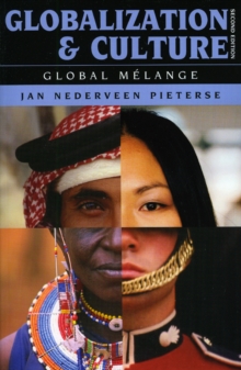 Globalization and Culture : Global Melange, Paperback / softback Book Globalization and Culture : Global Melange, Paperback / softback Book