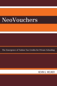 NeoVouchers : The Emergence of Tuition Tax Credits for Private Schooling