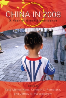 China in 2008 : A Year of Great Significance