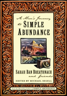 A Man's Journey to Simple Abundance