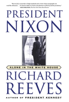 President Nixon : Alone in the White House