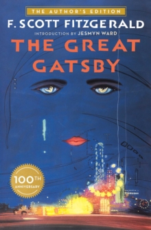 The Great Gatsby : The Only Authorized Edition