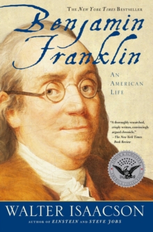 Benjamin Franklin : An American Life