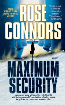 Maximum Security : A Crime Novel