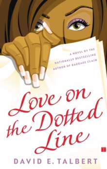 Love on the Dotted Line : A Novel