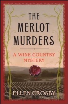 The Merlot Murders : A Wine Country Mystery