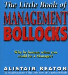 The Little Book Of Management Bollocks, Paperback Book The Little Book Of Management Bollocks, Paperback Book