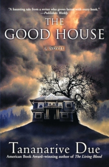 The Good House : A Novel