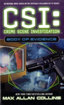 CSI: Body of Evidence : Crime Scene Investigation, Paperback Book CSI: Body of Evidence : Crime Scene Investigation, Paperback Book