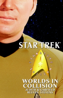 Star Trek: Signature Edition: Worlds in Collision, Paperback / softback Book Star Trek: Signature Edition: Worlds in Collision, Paperback / softback Book