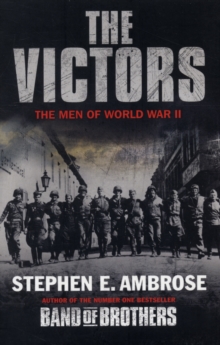 The Victors : The Men of WWII, Paperback Book The Victors : The Men of WWII, Paperback Book