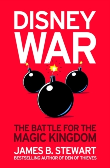 Disneywar : The Battle for the Magic Kingdom