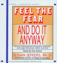Feel the Fear and Do it Anyway, CD-Audio Book Feel the Fear and Do it Anyway, CD-Audio Book