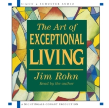 The Art of Exceptional Living, CD-Audio Book The Art of Exceptional Living, CD-Audio Book