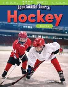 Spectacular Sports: Hockey : Counting