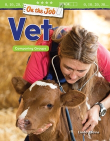 On the Job: Vet : Comparing Groups