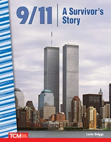 9/11 : A Survivor's Story